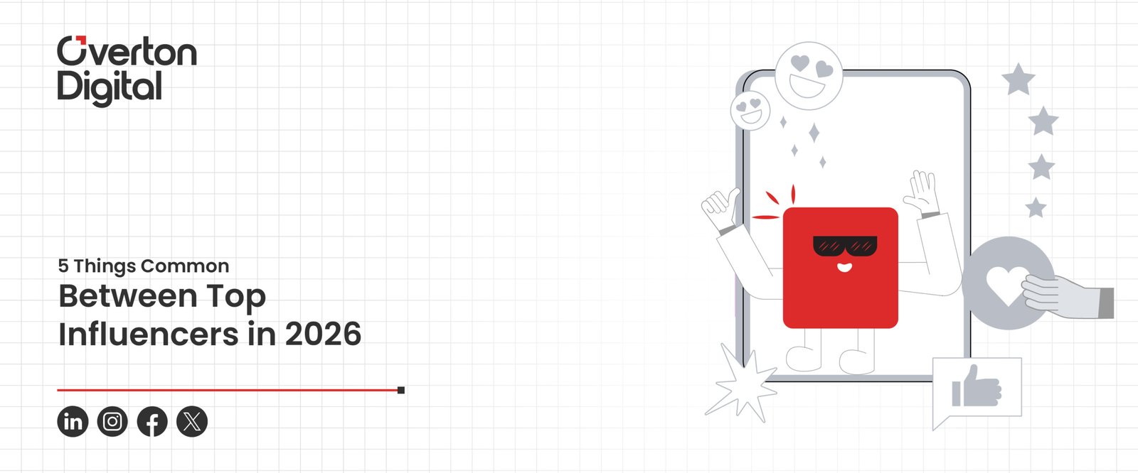 5 Things Common Between Top Influencers in 2026 – Overton Digital